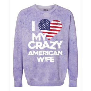 I Love My Crazy American Wife Funny Married Couple Colorblast Crewneck Sweatshirt