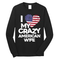 I Love My Crazy American Wife Funny Married Couple Long Sleeve Shirt