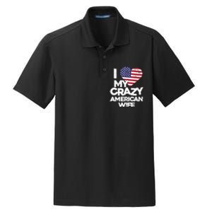 I Love My Crazy American Wife Funny Married Couple Dry Zone Grid Polo