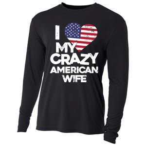 I Love My Crazy American Wife Funny Married Couple Cooling Performance Long Sleeve Crew