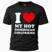I Love My Hot Dominican Girlfriend I Heart My Dominican Gf Cooling Performance Crew T-Shirt