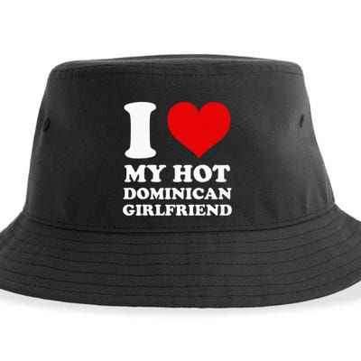 I Love My Hot Dominican Girlfriend I Heart My Dominican Gf Sustainable Bucket Hat