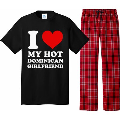 I Love My Hot Dominican Girlfriend I Heart My Dominican Gf Pajama Set