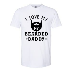 I Love My Bearded Dad Gift For Dad With Beard Father's Day Great Gift Softstyle CVC T-Shirt