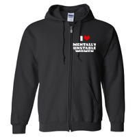 I Love Mentally Unstable  Red Heart Funny Sarcastic Full Zip Hoodie