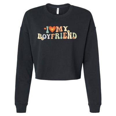 I Love My Boyfriend Groovy Retro I Red Heart My Boyfriend Bf Cropped Pullover Crew