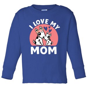 I Love My Mom Mommy Dog 'S Great Gift Toddler Long Sleeve Shirt