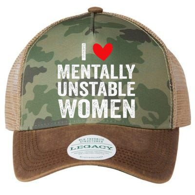 I Love Mentally Unstable Funny Ironic Meme Legacy Tie Dye Trucker Hat