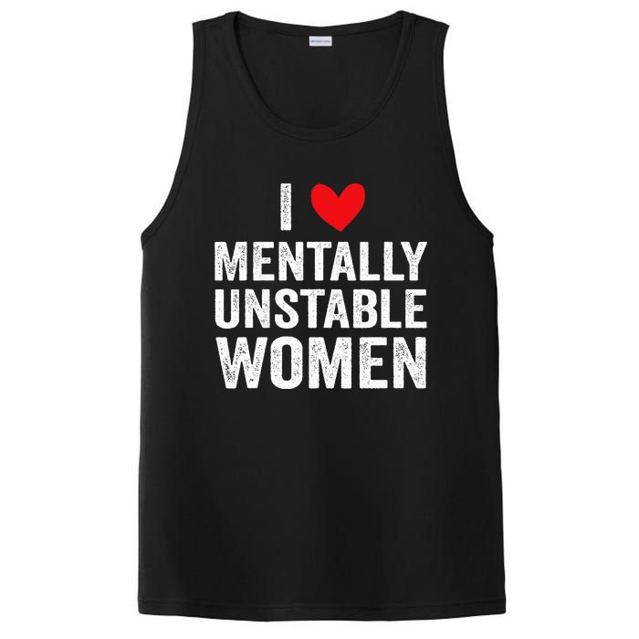 I Love Mentally Unstable Funny Ironic Meme PosiCharge Competitor Tank