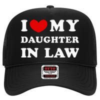 I Love My Daughter In Law High Crown Mesh Back Trucker Hat