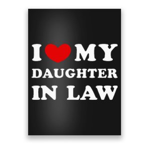 I Love My Daughter In Law Poster