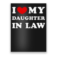 I Love My Daughter In Law Poster