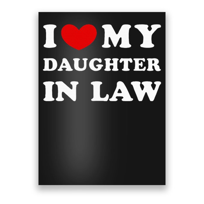 I Love My Daughter In Law Poster