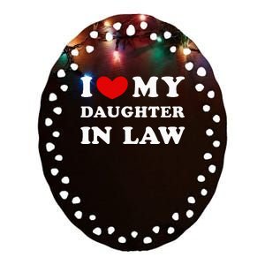 I Love My Daughter In Law Ceramic Oval Ornament