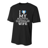 I Love My BEAUTIFUL Guatemalan WIFE  Youth Performance Sprint T-Shirt