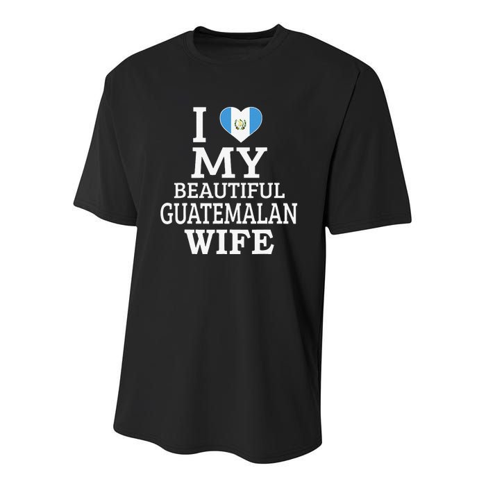 I Love My BEAUTIFUL Guatemalan WIFE  Youth Performance Sprint T-Shirt