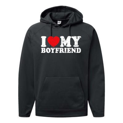 I Love My Boyfriend I Heart My Boyfriend Bf Performance Fleece Hoodie