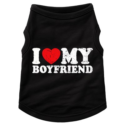I Love My Boyfriend I Heart My Boyfriend Bf Doggie Tank