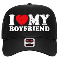 I Love My Boyfriend I Heart My Boyfriend Bf High Crown Mesh Back Trucker Hat