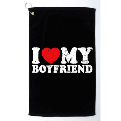 I Love My Boyfriend I Heart My Boyfriend Bf Golf Towel