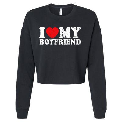 I Love My Boyfriend I Heart My Boyfriend Bf Cropped Pullover Crew
