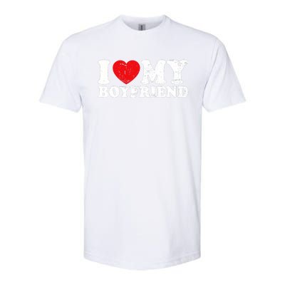 I Love My Boyfriend I Heart My Boyfriend Bf Softstyle CVC T-Shirt