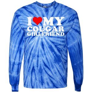 I Love My Cougar Girlfriend I Heart My Cougar Girlfriend GF Tie-Dye Long Sleeve Shirt