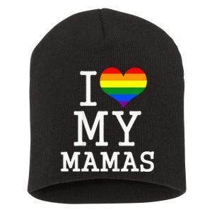 I Love My Mamas Mothers Day Short Acrylic Beanie