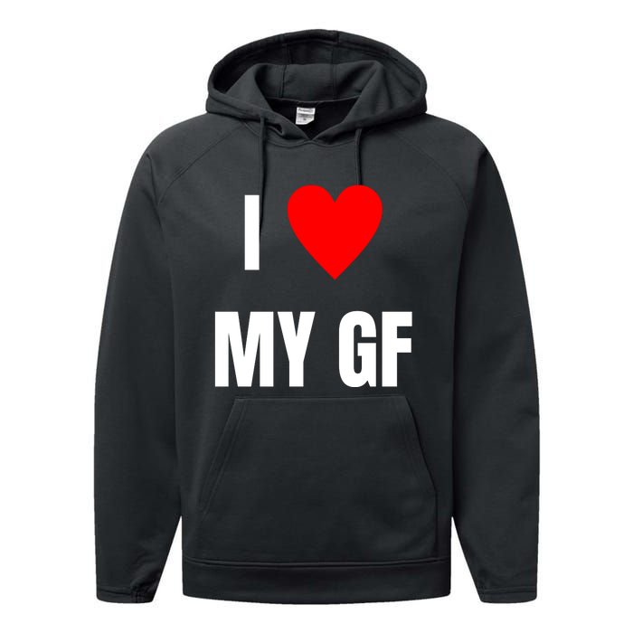 I Love My GF Girlfriend Heart Performance Fleece Hoodie