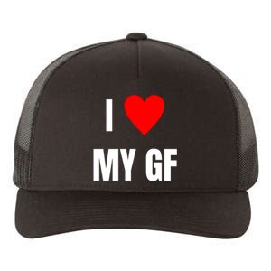 I Love My GF Girlfriend Heart Yupoong Adult 5-Panel Trucker Hat