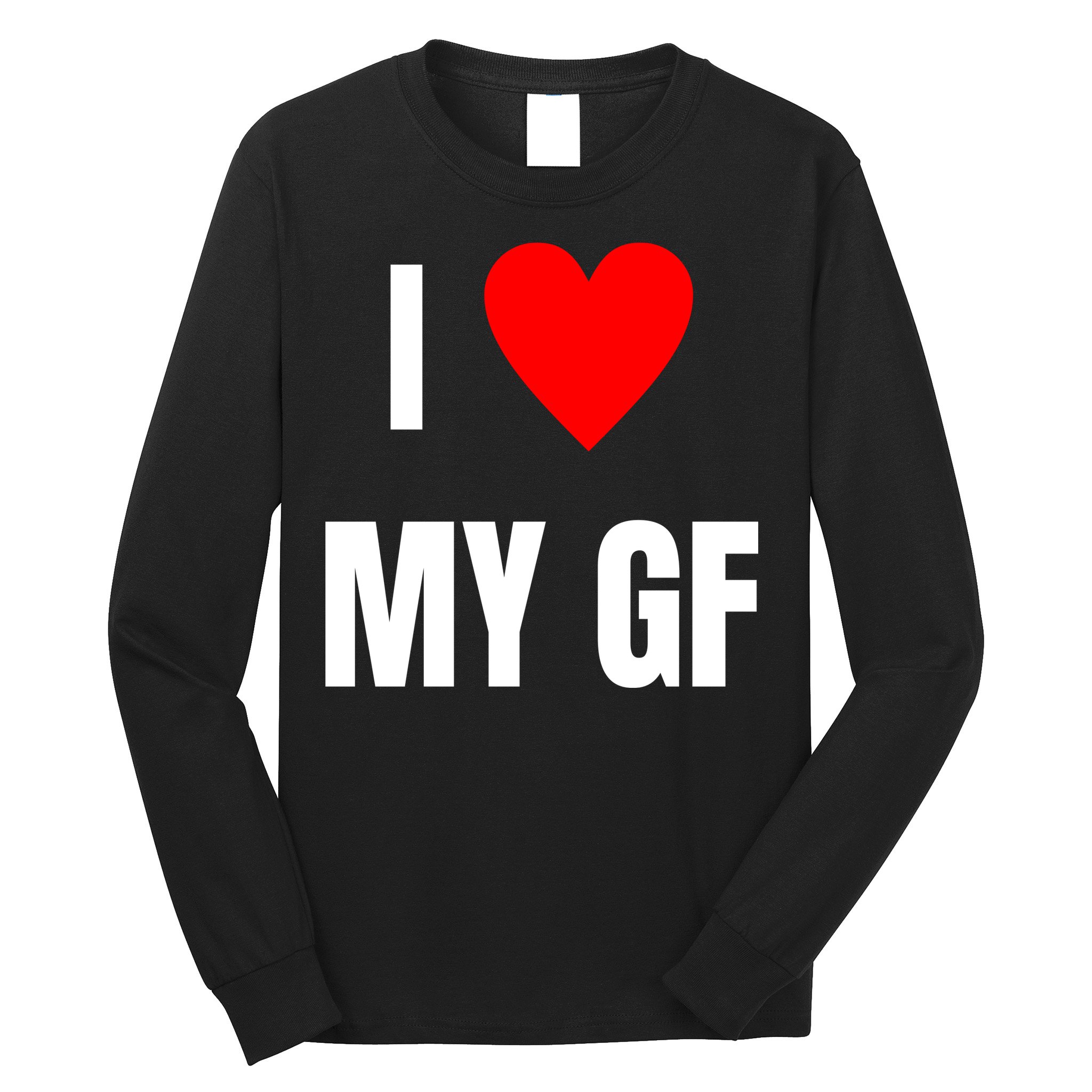 I Love My GF Girlfriend Heart Long Sleeve Shirt