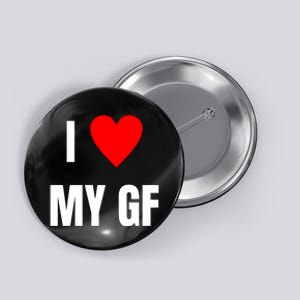 I Love My GF Girlfriend Heart Button