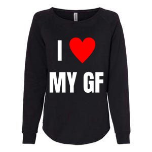 I Love My GF Girlfriend Heart Womens California Wash Sweatshirt