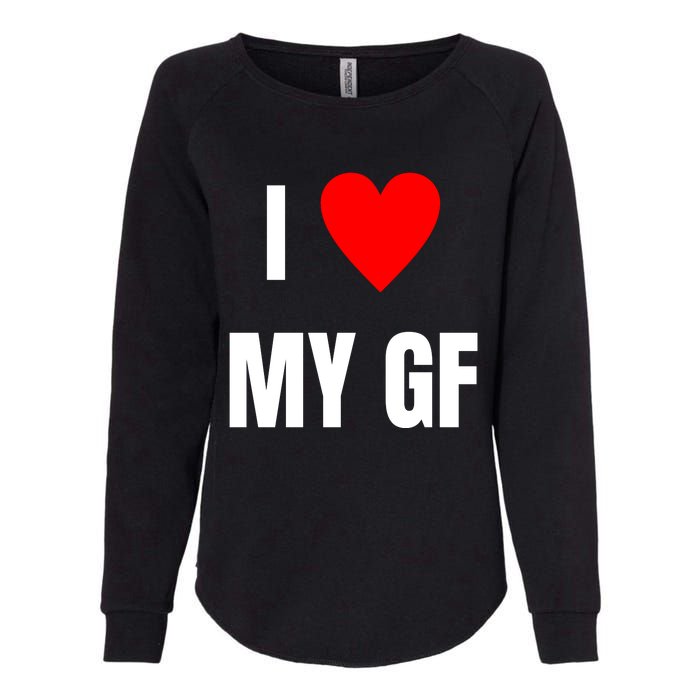 I Love My GF Girlfriend Heart Womens California Wash Sweatshirt