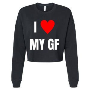 I Love My GF Girlfriend Heart Cropped Pullover Crew