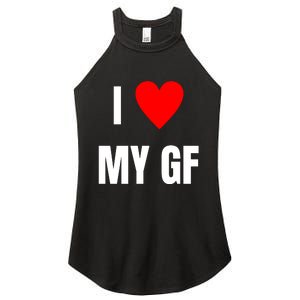 I Love My GF Girlfriend Heart Women's Perfect Tri Rocker Tank