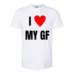 I Love My GF Girlfriend Heart Softstyle CVC T-Shirt