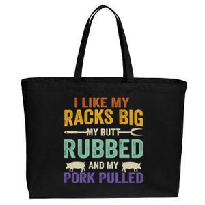 I Like My Racks Big My Butt Rubbed And My Pork Pulled Cool Gift Cotton Canvas Jumbo Tote