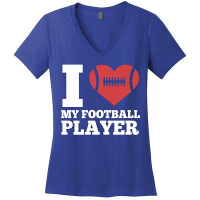I Love My Football Player For Football Dad Or Mom Gift Women's V-Neck T-Shirt
