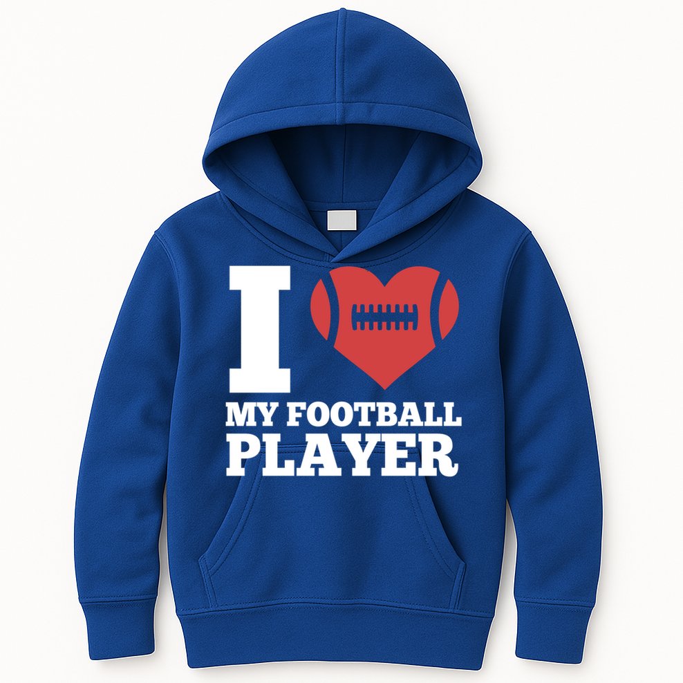 I Love My Football Player For Football Dad Or Mom Gift Kids Hoodie