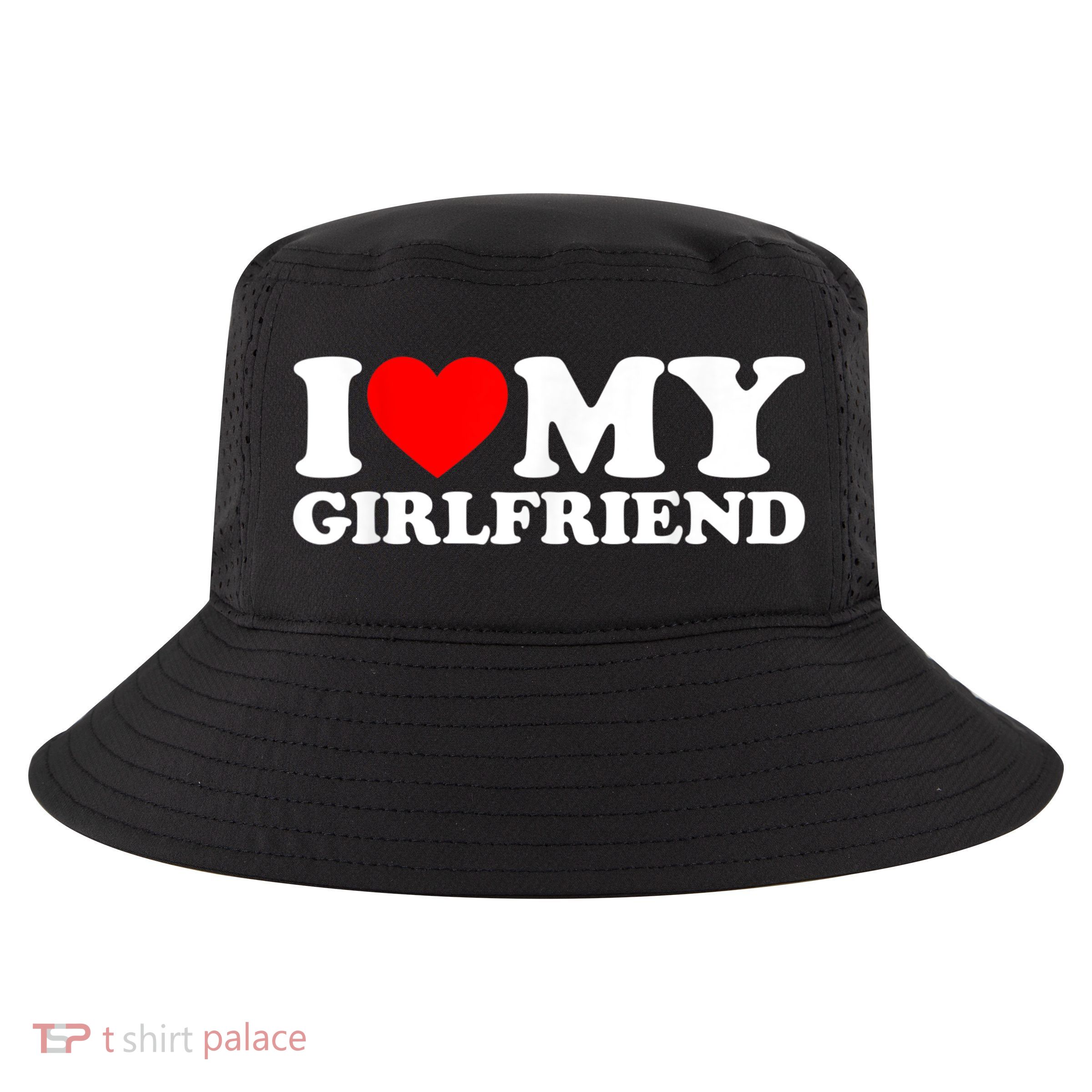 I Love My Girlfriend I Heart My Girlfriend GF Cool Comfort Performance Bucket Hat