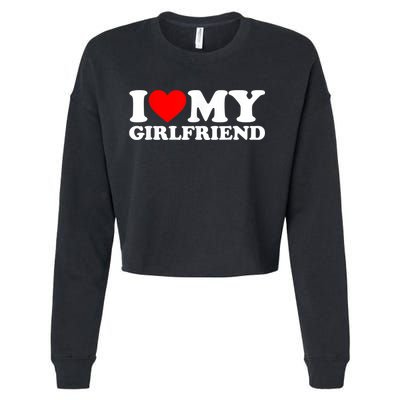 I Love My Girlfriend I Heart My Girlfriend GF Cropped Pullover Crew