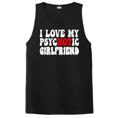 I Love My Psychotic Girlfriend Hot Girlfriend PosiCharge Competitor Tank