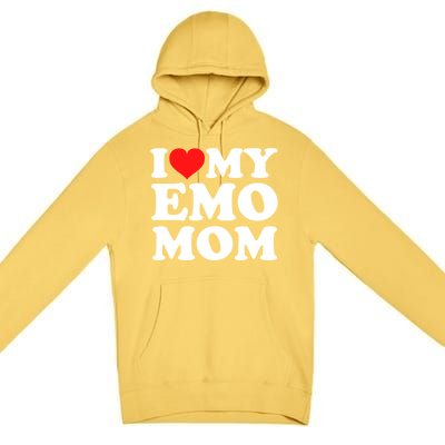 I Love My Emo Mom Cool Gift Premium Pullover Hoodie