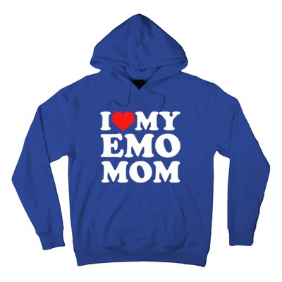 I Love My Emo Mom Cool Gift Hoodie