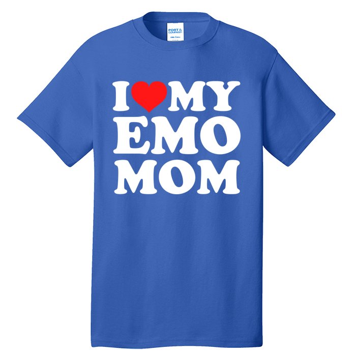 I Love My Emo Mom Cool Gift Tall T-Shirt