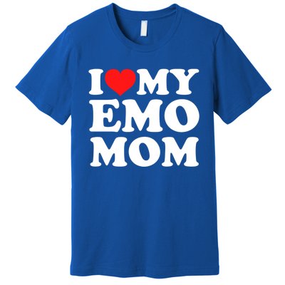 I Love My Emo Mom Cool Gift Premium T-Shirt