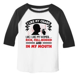 I Like My Cigars Like I Like My Women Funny Toddler Fine Jersey T-Shirt