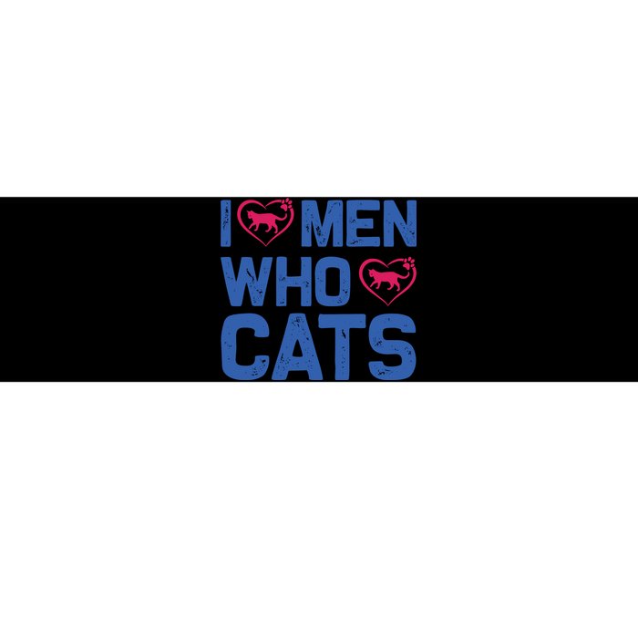 I Love Man Who Love Cats Bumper Sticker