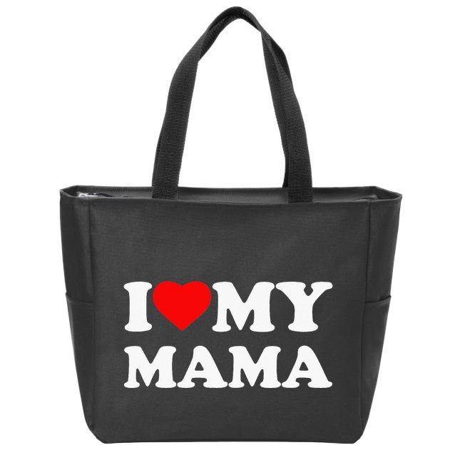 I Love My Mama Heart Zip Tote Bag